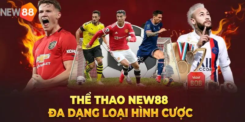 Những lựa chọn giải trí hấp dẫn tại sảnh Thể Thao của New88